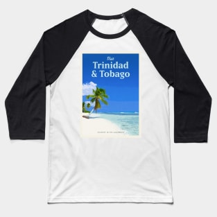 Visit Trinidad & Tobago Baseball T-Shirt